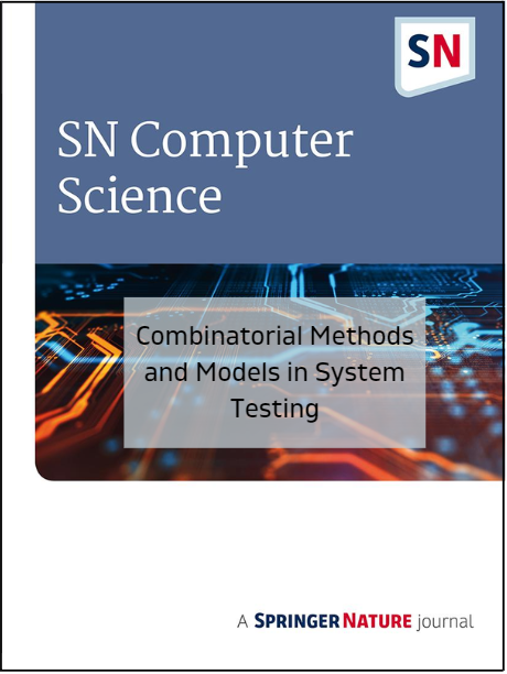 New Section in SN Computer Science: Combinatorial Methods and Models in System Testing
